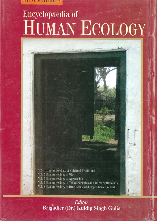 Encyclopaedia of Human Ecology (Tribal Society & Rural Settlement)