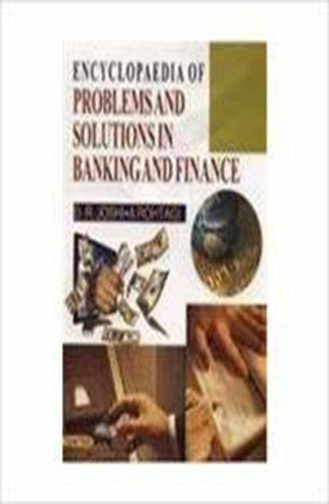 Encyclopaedia of Problems and Solutions in Banking and Finance