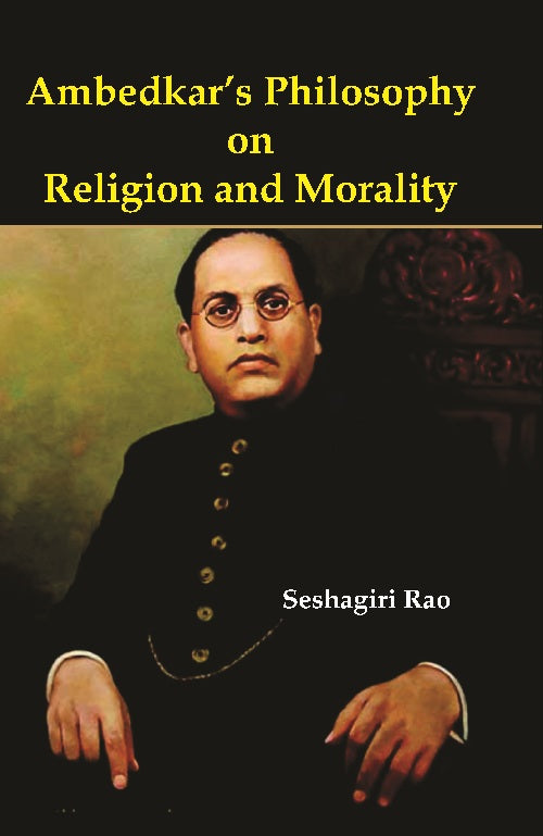 Ambedkar's Philosophy On Religion and Morality