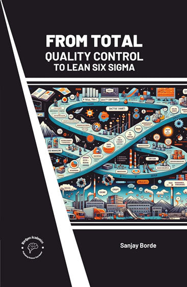From Total Quality Control to Lean Six Sigma