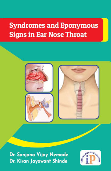 Syndromes and Eponymous Signs in Ear Nose Throat