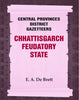 Central Provinces District Gazetteers: Chhattisgarch Feudatory State thumbnail 1