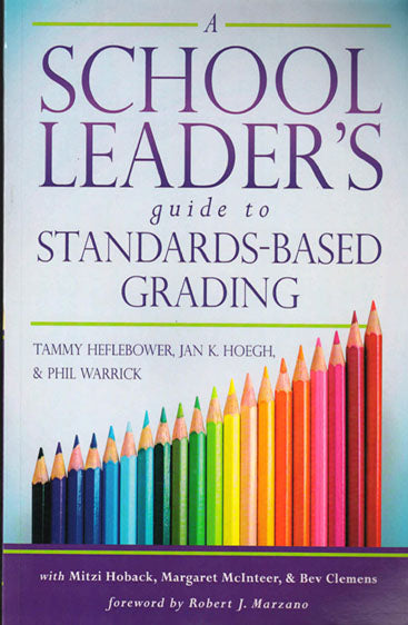 School Leader's Guide to Standard-
Based Grading