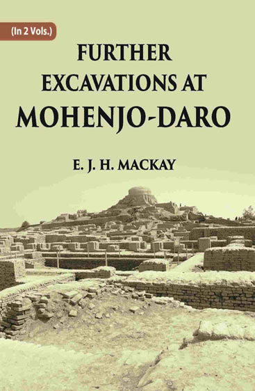 FURTHER EXCAVATIONS AT MOHENJO-DARO
