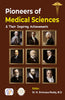 Pioneers of Medical Sciences and their inspiring Achievements thumbnail 1