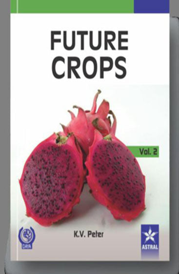 Future Crops Vol 2