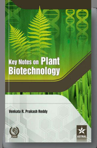 Key Notes on Plant Biotechnology