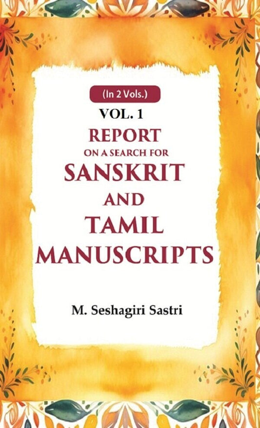 Report on a Search for Sanskrit and Tamil Manuscripts