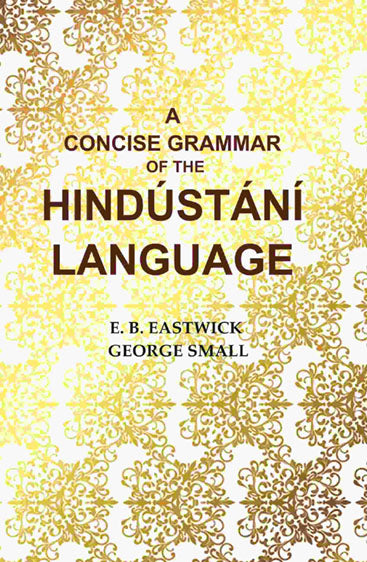 A Concise Grammar of the Hindústání Language