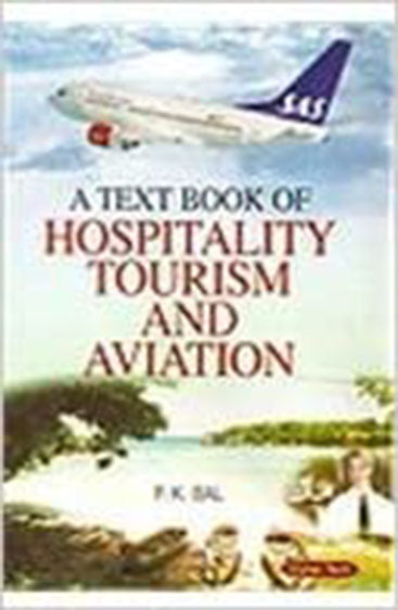 A Textbook of Hospitality Tourism and Aviation