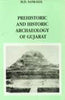 Prehistoric And Historic Archaeology Of Gujarat thumbnail 1