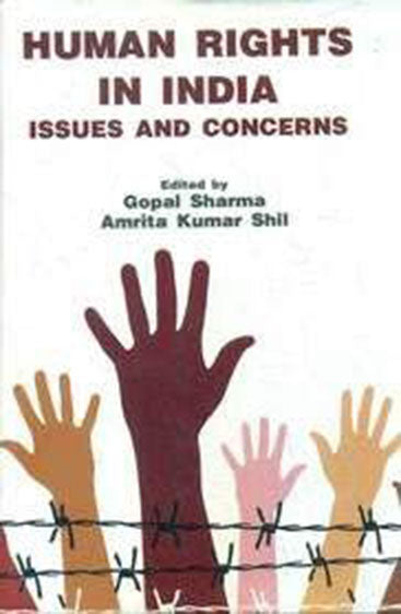 Human Rights in India: Issues and Concerns