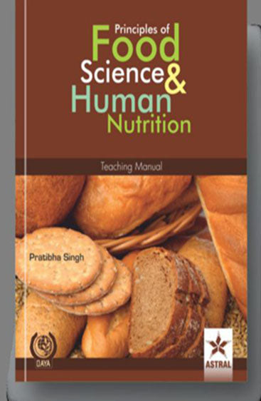Principles of Food Science & Human Nutrition: Teaching Manual