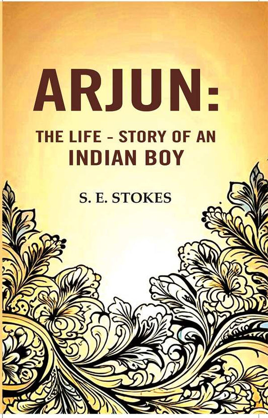 Arjun: The life - story of an Indian boy