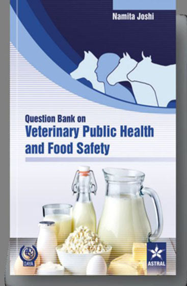 Question Bank on Veterinary Public Health and Food Safety