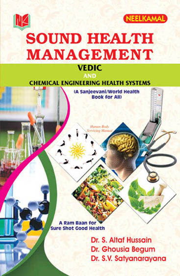 Sound Health Management
(Vedic & Chemical Engineering Health Systems)