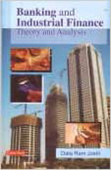 Banking and Industrial Finance Theory and Analysis