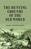 The Hunting Grounds of the Old World thumbnail 1