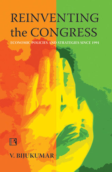 REINVENTING THE CONGRESS: Economic Policies and Strategies Since 1991