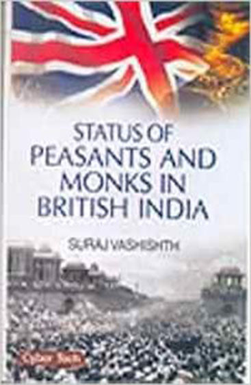 Status of Peasants and Monks in British lndia