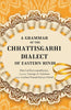 A Grammar of the Chhattisgarhi Dialect of Eastern Hindi thumbnail 1