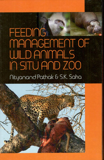 Feeding Management of Wild Animals in Situ and Zoo