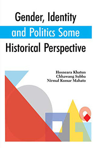 Gender, Identity, and Politics: Some Historical Perspectives