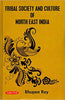 Tribal Society and Culture of North East India thumbnail 1