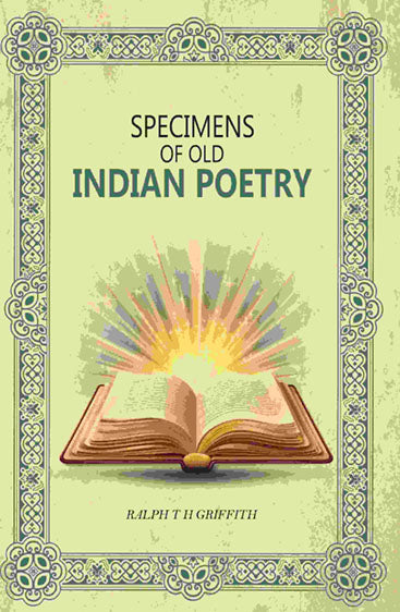 Specimens Of Old Indian Poetry