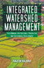 INTEGRATED WATERSHED MANAGEMENT: Field Manual for Equitable, Productive and Sustainable Development thumbnail 1