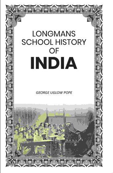 Longmans School History Of India