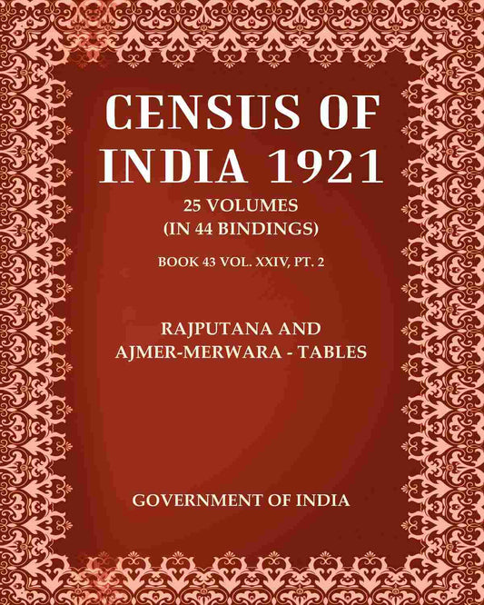 Census of India 1921: Rajputana And Ajmer-merwara - Tables