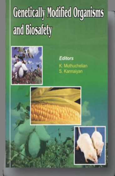 Genetically Modified Organisms and Biosafety
