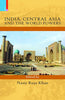 INDIA, CENTRAL ASIA AND THE WORLD POWERS thumbnail 1