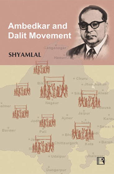 AMBEDKAR AND DALIT MOVEMENT: Special Reference to Rajasthan