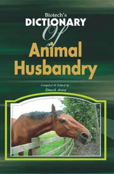 Biotechs Dictionary of Animal Husbandry