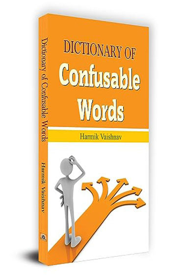 Dictionary of Confusable Words