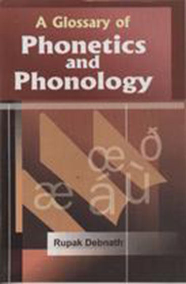 A Glossary of Phonetics and Phonology