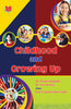 Childhood and Growing Up thumbnail 1