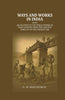 Ways and Works In India: Being an account of The Public Works In that Country from the Earliest Times Up to The Present Day thumbnail 1