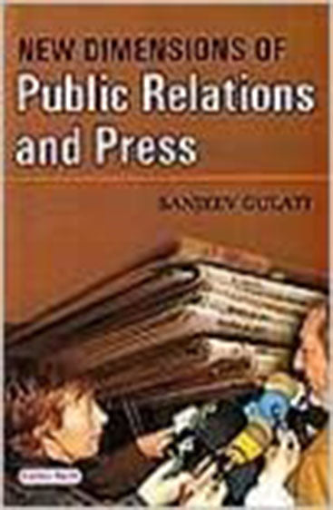 New Dimensions of Public Relations and Press