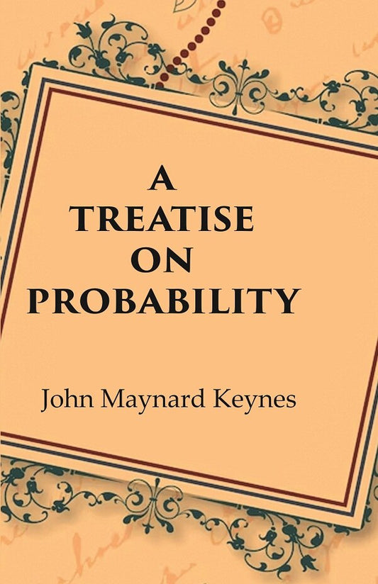 A Treatise on Probability