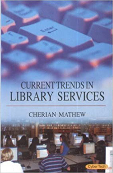 Current Trends in Library Services
