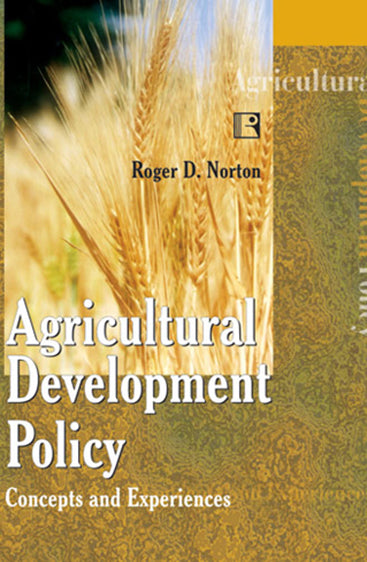 AGRICULTURAL DEVELOPMENT POLICY: Concepts and Experiences