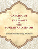 A Catalogue of the Plants of the Punjab and Sindh thumbnail 1