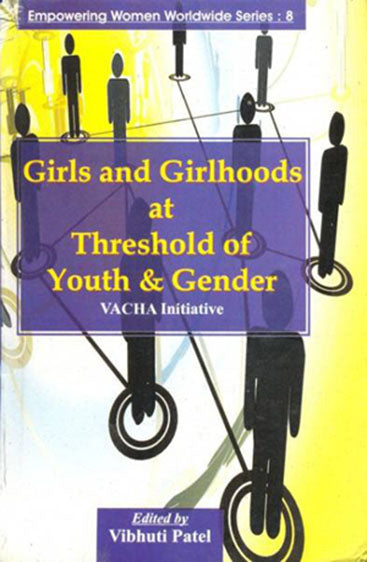 Girls and Girlhoods at Threshold of Youth and Gender VACHA Initiative