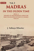 Madras in the Olden Time Being a History of the Presidency from the first Foundation of Fort St. George, 1702-1727 thumbnail 1