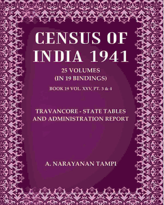 Census of India 1941: Travancore - State Tables and Administration Report