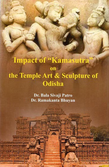 Impact of “Kamasutra” on theTemple Art & Sculpture of Odisha