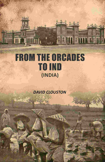 From The Orcades To Ind